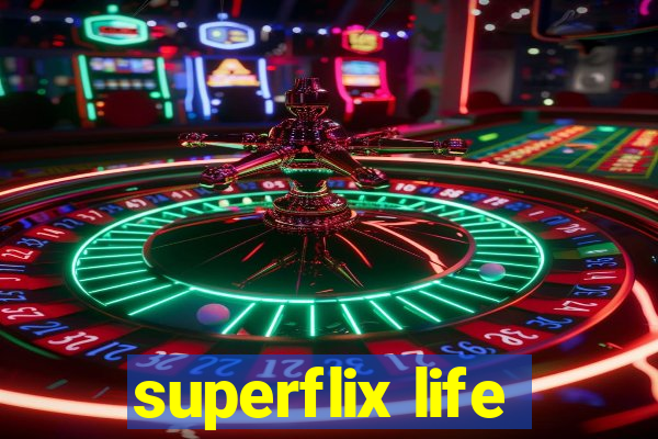 superflix life